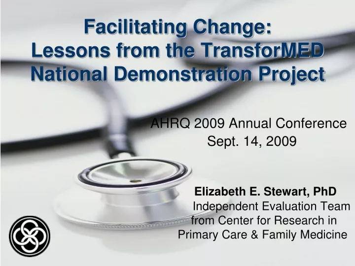 facilitating change lessons from the transformed