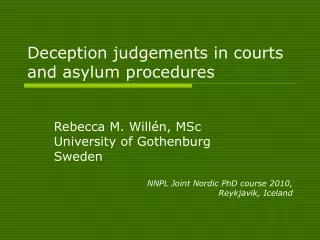 Deception judgements in courts and asylum procedures