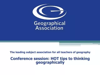 The leading subject association for all teachers of geography