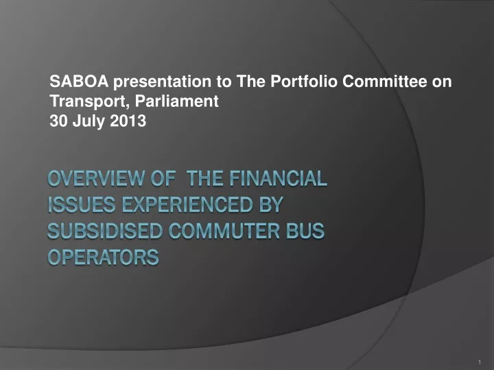 overview of the financial issues experienced by subsidised commuter bus operators