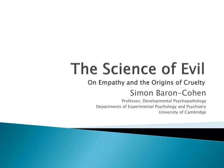 the science of evil on empathy and the origins of cruelty