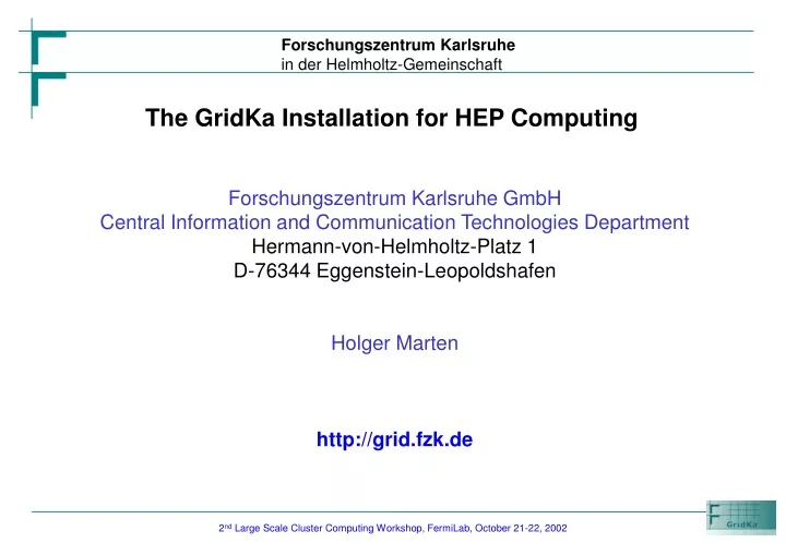 the gridka installation for hep computing