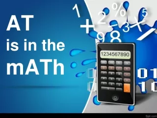 AT is  in  the mATh