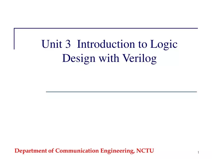 unit 3 introduction to logic design with verilog