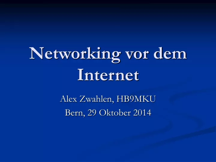 networking vor dem internet