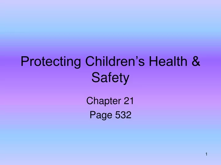protecting children s health safety
