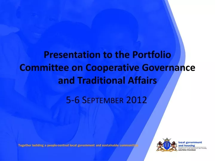 presentation to the portfolio committee on cooperative governance and traditional affairs