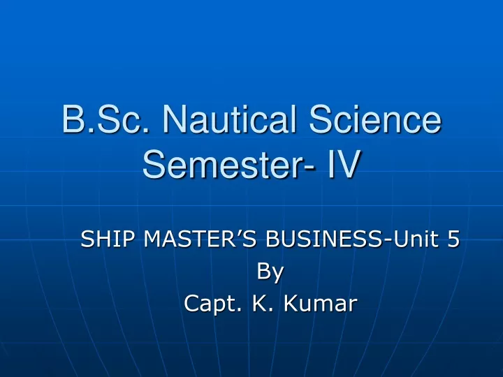 b sc nautical science semester iv
