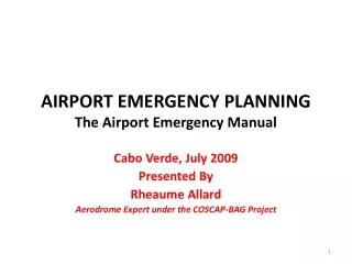 AIRPORT EMERGENCY PLANNING The  Airport  Emergency  Manual
