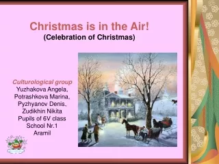 Christmas is in the Air! (Celebration of Christmas )