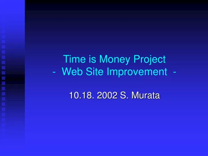 time is money project web site improvement