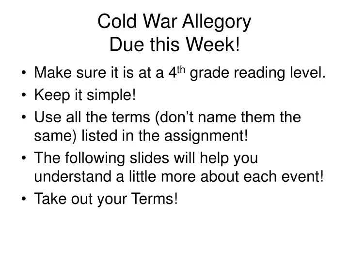 cold war allegory due this week