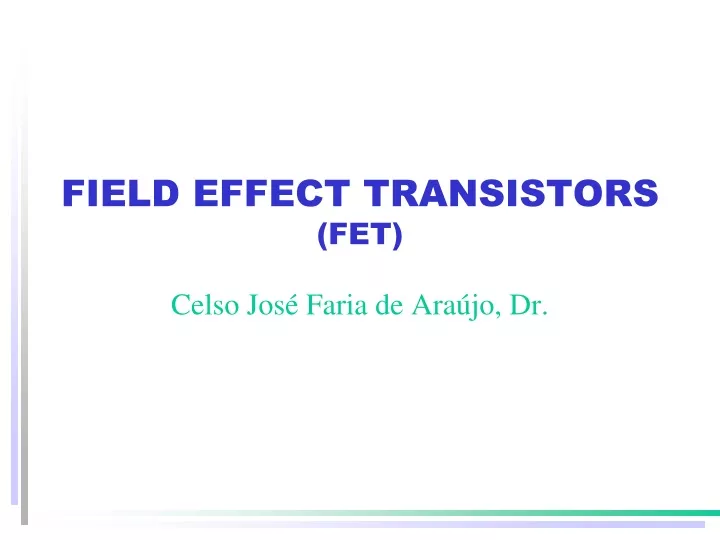 field effect transistors fet