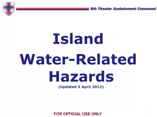 Island  Water-Related  Hazards (Updated  5 April 2012)
