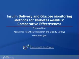 Insulin Delivery and Glucose Monitoring Methods for Diabetes Mellitus: Comparative Effectiveness