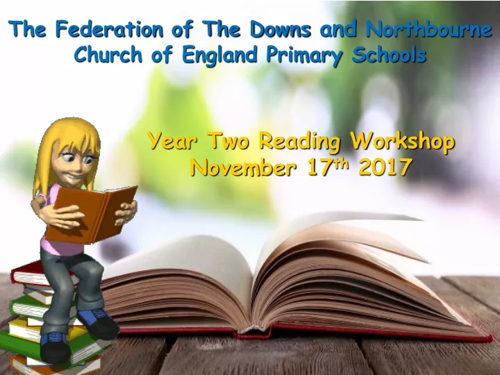 the federation of the downs and northbourne church of england primary schools
