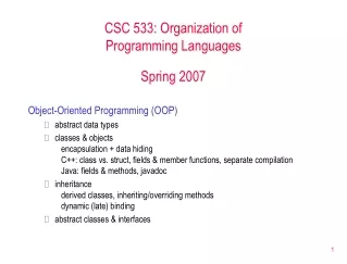 CSC 533: Organization of  Programming Languages Spring 2007