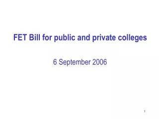 FET Bill for public and private colleges   6 September 2006