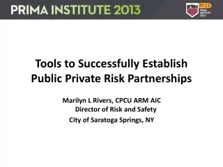 Tools to Successfully Establish  Public Private Risk Partnerships