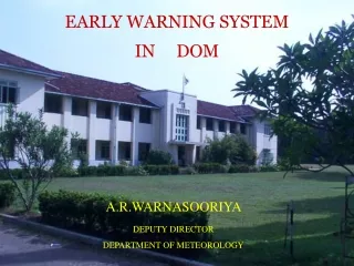 EARLY WARNING SYSTEM  IN     DOM