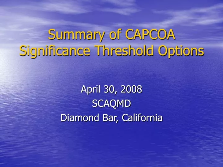 summary of capcoa significance threshold options