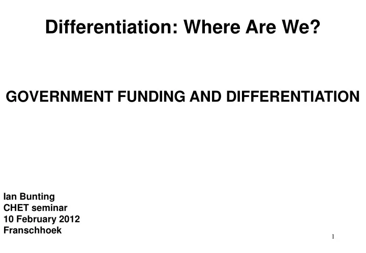 differentiation where are we government funding