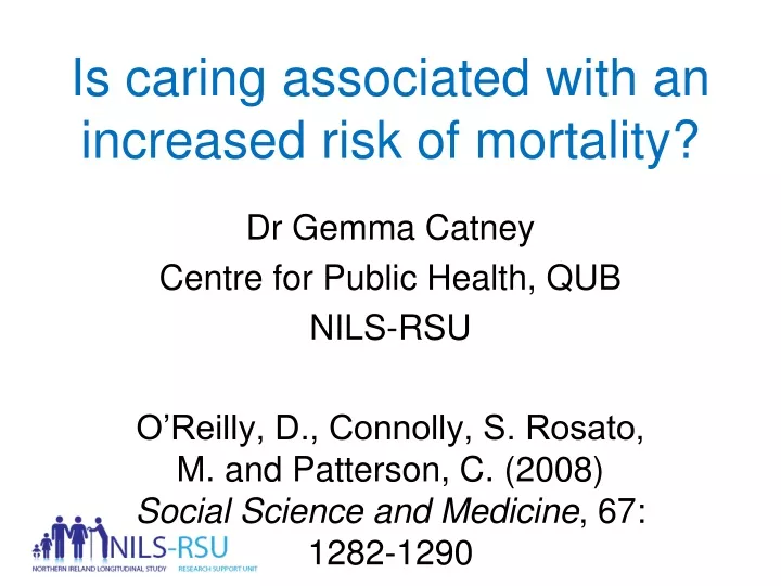 is caring associated with an increased risk of mortality