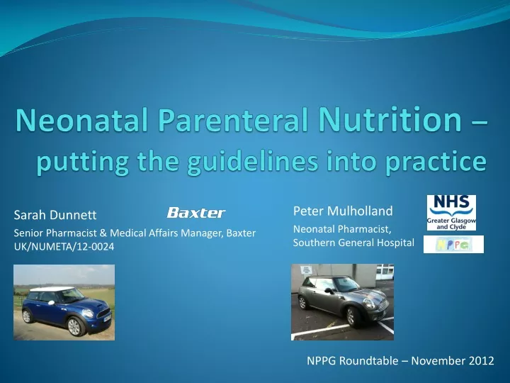 neonatal pa renteral nutrition putting the guidelines into practice