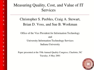 Measuring Quality, Cost, and Value of IT Services