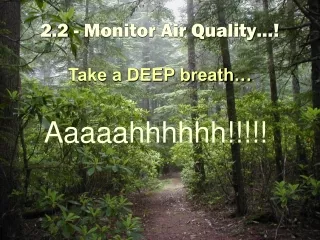2.2 - Monitor Air Quality…!