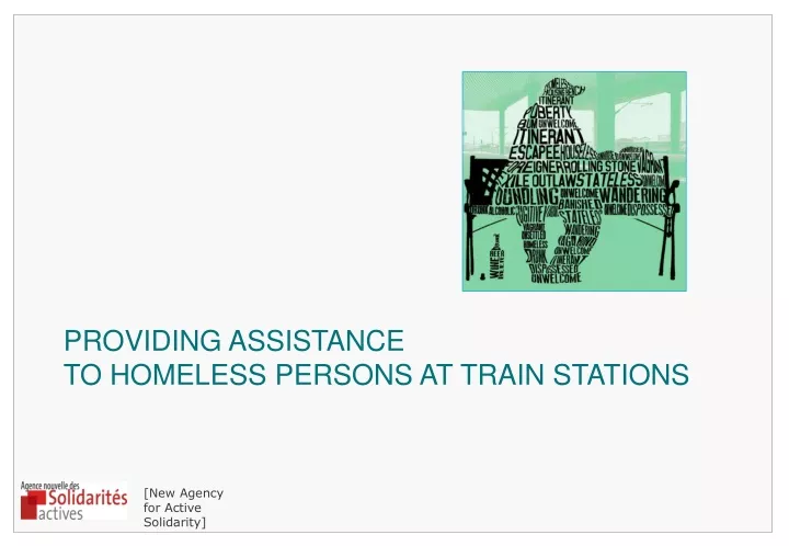 providing assistance to homeless persons at train stations