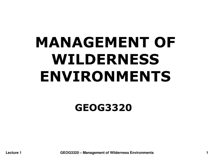 management of wilderness environments