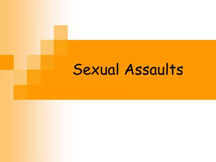 sexual assaults