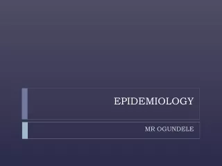 EPIDEMIOLOGY