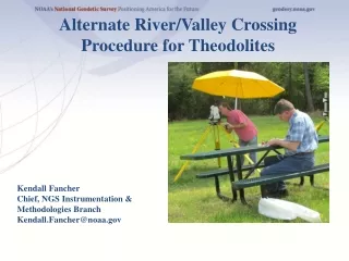 Alternate River/Valley Crossing Procedure for Theodolites