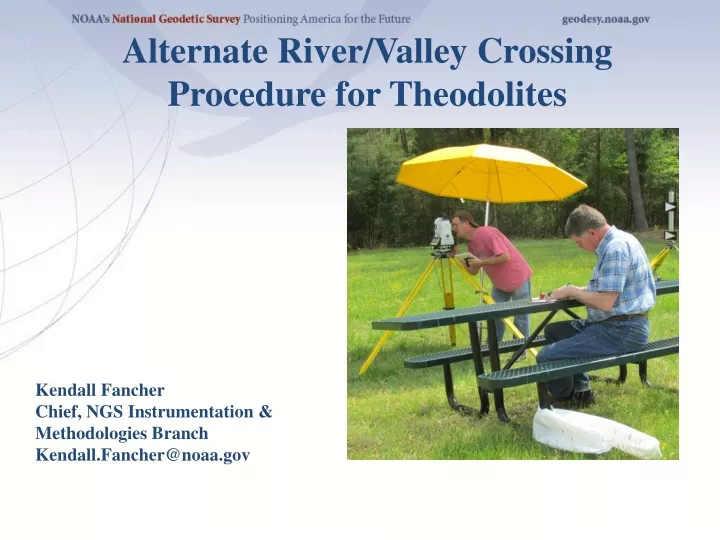 alternate river valley crossing procedure