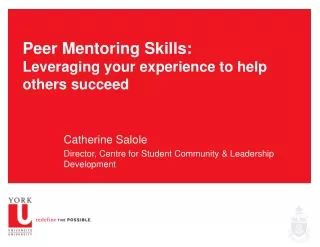Peer Mentoring Skills: Leveraging your experience to help others succeed