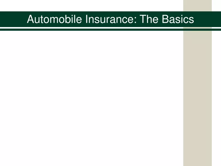 automobile insurance the basics