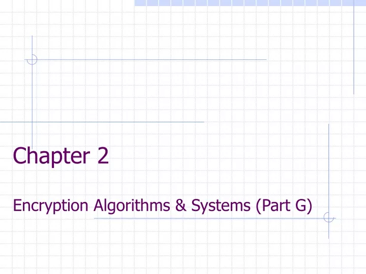 chapter 2 encryption algorithms systems part g