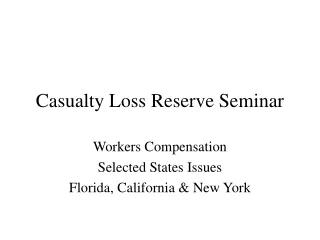 Casualty Loss Reserve Seminar