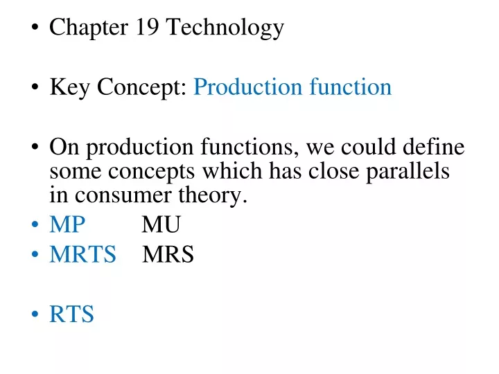 chapter 19 technology key concept production