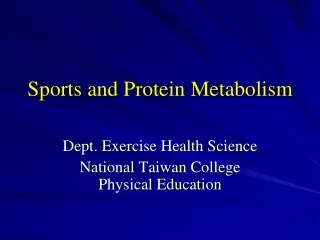 Sports and Protein Metabolism
