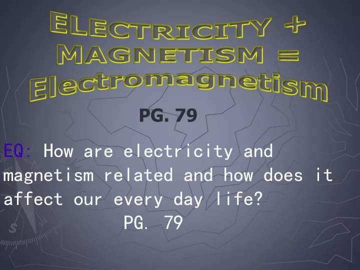 electricity magnetism electromagnetism