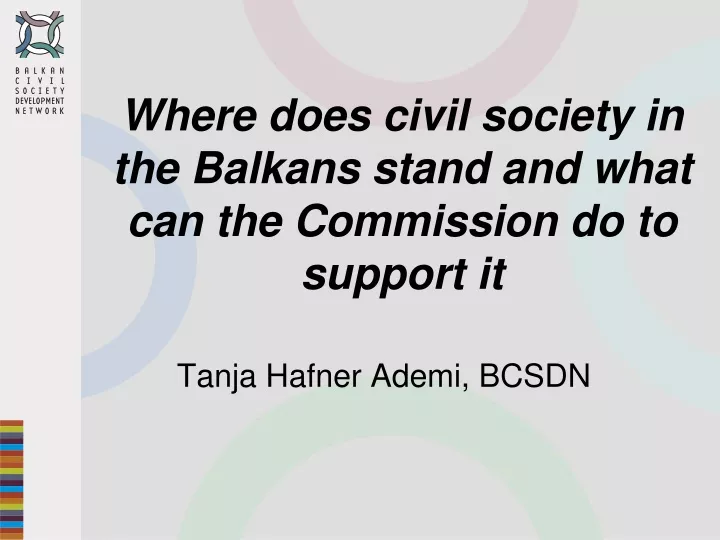 where does civil society in the balkans stand and what can the commission do to support it