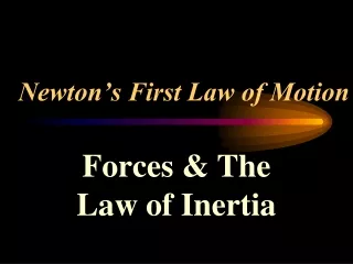 Newton’s First Law of Motion