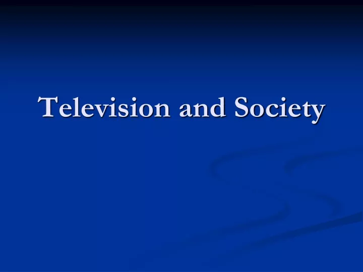television and society