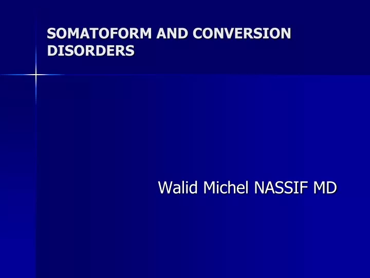 somatoform and conversion disorders