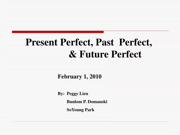 present perfect past perfect future perfect