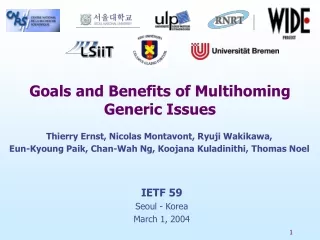 Goals and Benefits of Multihoming  Generic Issues