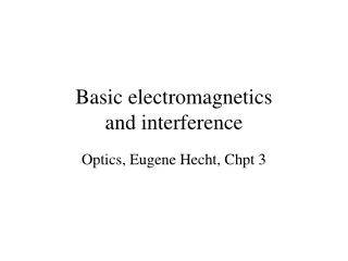 Basic electromagnetics and interference